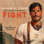 Fight, Sloane St. James