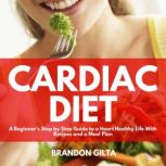 Cardiac Diet, Brandon Gilta