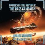 The Rass Campaign, James Rosone