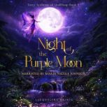 Night of the Purple Moon, Jacqueline Reinig