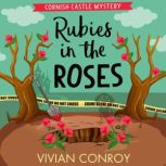 Rubies in the Roses, Vivian Conroy