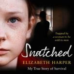 Snatched Trapped by a Woman to Be Sold to Men, Elizabeth Harper