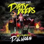 Dirty Deeds, D.V. Wolfe