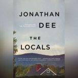 The Locals, Jonathan Dee