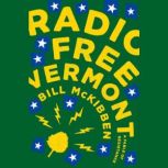 Radio Free Vermont, Bill McKibben