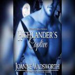 Highlander's Captive, Joanne Wadsworth