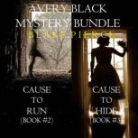 Avery Black Mystery Bundle Cause to ..., Blake Pierce