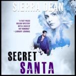 Secret Santa, Sierra Dean