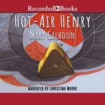 HotAir Henry, Mary Calhoun