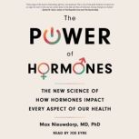 The Power of Hormones, Max Nieuwdorp