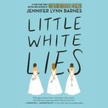 Little White Lies, Jennifer Lynn Barnes