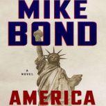 America, Mike Bond