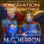 Operation Heartstrike, M.G. Herron