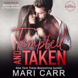 Tempted and Taken, Mari Carr