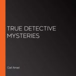 True Detective Mysteries, Carl Amari