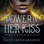 Power In Her Kiss, Lacey Carter Andersen