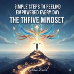 Simple Steps to Feeling Empowered Eve..., Victoria David