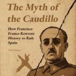 The Myth of the Caudillo, Davis  Truman