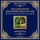 On Longevity and Shortness of Life, Aristotle