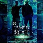 Amos Ridge, BL Maxwell