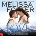 Slope of Love, Melissa Foster