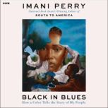 Black in Blues, Imani Perry