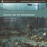 Blessed Are the Peacemakers Audio Lec..., Helen Paynter