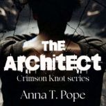 The Architect, Anna T. Pope
