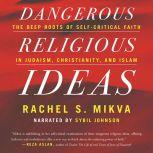 Dangerous Religious Ideas, Rachel S. Mikva