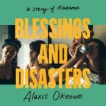 Blessings and Disasters, Alexis Okeowo