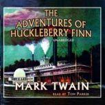 The Adventures of Huckleberry Finn, Mark Twain