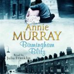 Birmingham Blitz, Annie Murray