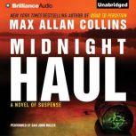 Midnight Haul, Max Allan Collins