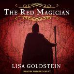Red Magician, Lisa Goldstein