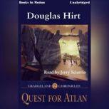 Quest For Atlan, Douglas Hirt