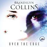 Over the Edge, Brandilyn Collins