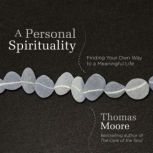 A Personal Spirituality, Thomas Moore