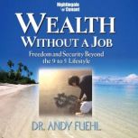 Wealth Without a Job, Andy Fuehl