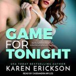 Game For Tonight, Karen Erickson