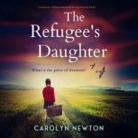 The Refugees Daughter, Carolyn Newton