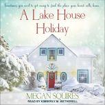 A Lake House Holiday, Megan Squires