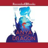 Anya and the Dragon, Sofiya Pasternack