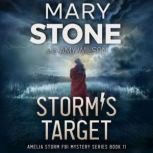 Storms Target, Mary Stone
