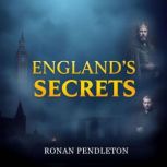 Unraveling the Hidden Secrets of Engl..., Ronan Pendleton