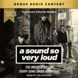 A Sound So Very Loud, Ted Kessler