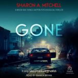 Gone, Sharon A. Mitchell