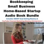 Bookkeeping Small Business HomeBased..., Brian Mahoney