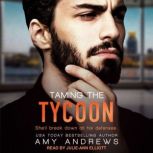Taming the Tycoon, Amy Andrews
