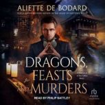 Of Dragons, Feasts and Murders, Aliette de Bodard