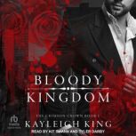 Bloody Kingdom, Kayleigh King